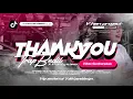Download Lagu LAGI VIRAL!😯DJ THANK YOU VIBES SUMBERSEWU-TRAP BEDIL X PARTY KANE FYP TIKTOK.vhpthegank_dsg