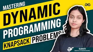 Mastering Dynamic Programming Knapsack Problems Get Interview Ready GeeksforGeeks Practice