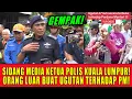 Download Lagu SIDANG MEDIA KETUA POLIS KUALA LUMPUR! ORANG LUAR BUAT UGUTAN TERHADAP PM DI KG SUNGAI BAHARU!