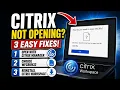 How To Fix Citrix Workspace Not Launching in Windows