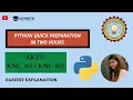 AKTU KNC 302 KNC 402 QUICK PREPARATION OF PYTHON PROGRAMMING FOR AKTU SEMESTERS 2 HOURS