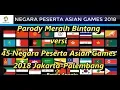 Download Lagu Parody Meraih Bintang versi 45 Negara Peserta Asian Games 2018 Jakarta-Palembang