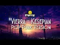 Download Lagu Vierra - Kesepian (Pop Punk Version) by Nass ID