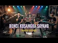Lagu BENCI KUSANGKA SAYANG - SONIA | Lagu Nostalgia Versi Rock Cover yang enak banget didengar