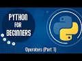 Chapter 18 Operators in Python Part 1
