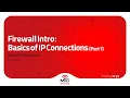 Firewall in RouterOS Basics of IP Connections Pt 1