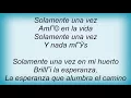 Andrea Bocelli - Solamente Una Vez Lyrics