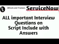 ServiceNow Script include Interview Questions