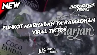 Download DJ FUNKOT MARHABANYA RAMADHAN VIRAL TIKTOK 2023 MP3