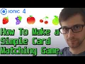 Ionic 4 - How To Make a Card Matching Game 1 of 4