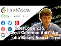 LeetCode 235 Lowest Common Ancestor of a Binary Search Tree Algorithm Explained