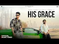 Download Lagu His Grace (Official Music Video) - Ndee Kundu \u0026 Bintu Pabra | New Haryanvi Song 2025 | Real Music