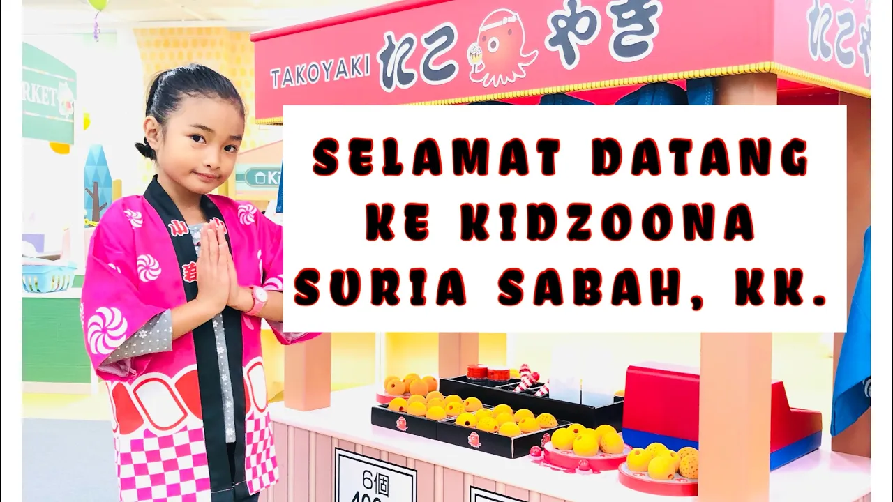 KIDZOONA SURIA SABAH, KOTA KINABALU