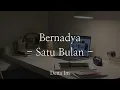 Download Lagu Bernadya - Satu Bulan | Lirik Lagu