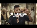 MF GABHRU! - Karan Aujla { Audio Edit } - LoVsEdits