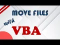 Move Files with VBA Visual Basic for Application Excel or Access