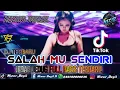Download Lagu SALAH MU SENDIRI‼️ JEDAG JEDUG VIRAL 🔥 FULL BASS TERBARU 🎵 2024