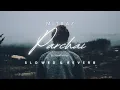 Download Lagu MITRAZ - Parchai (Slowed \u0026 Reverb) by SlowfiVerse