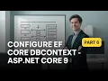 ASP NET Core 9 Configure EF Core DbContext in Infrastructure Layer CollabPM Part 6