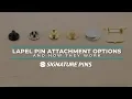 Pin Attachments and How They Work - Signature Pins