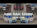 Download Lagu Aduh Aduh Sayang Remix - ( discoYawremix ) breaklatin 2025