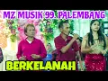Download Lagu Berkelanah | Om Mz Musik 99 Palembang, Yonesa Rca Studio,