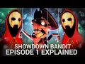 Download Lagu Showdown Bandit EXPLAINED! (Showdown Bandit Theories)