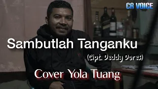 Download Lagu lawas Sambutlah Tanganku Deddy Dores || Cover Yola Tuang MP3