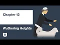 Wuthering Heights by Emily Bronte Chapter 12