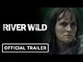 River Wild - Trailer 2023 Leighton Meester Adam Brody Taran Killam
