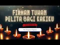Firman Tuhan Pelita Bagi Kakiku - Mazmur 119:105-112 oleh Pdt. Timotius Hogiono