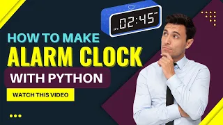 Alarm Clock How to make alarm clock using Python only 15 Lines of code