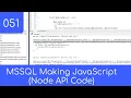 051 - Making MSSQL Build JavaScript Code