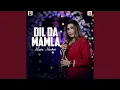 Download Lagu Dil Da Mamla