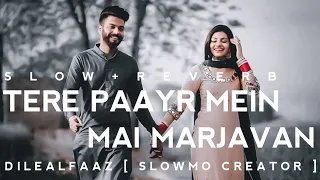 hame na bhulana sajan tere pyaar me mai mar jawan slow reverb old is gold 