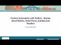 Factory Automation with Python Stories about Robots Serial Ports and Barcode Readers