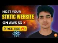 How to Host a Static Website on AWS S3 FREE Host Your Static Website on Amazon S3 in 5 minutes