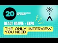 20 Advanced React Native Expo Interview Questions Ace Your Next Interview