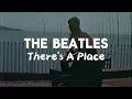 Download Lagu The Beatles - There's A Place (Sub Español e Ingles)