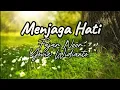 Download Lagu Menjaga Hati - Fajar Noor feat Yovie Widianto | (lyrics)
