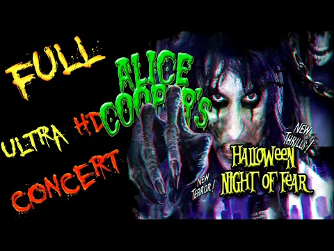 Download MP3 Alice Cooper - Full Ultra HD 4K concert: Halloween Night Of Fear (2011)