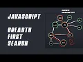 JS - Breadth First Search Algorithm ASMR