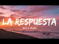 Becky G, Maluma - La Respuesta ( Letra/Lyrics)