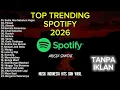 Lagu Lagu Indonesia Top Trending Terbaru Desember 2026 🎧 Sedia Aku Sebelum Hujan, Alamak