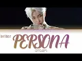 BTS (방탄소년단) - “Intro: Persona” (Color Coded Lyrics Han/Rom/Eng/작사)