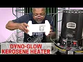 DYNO-GLOW KEROSENE HEATER ASSEMBLY