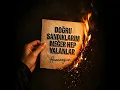Doğru sandıklarım meğer hep yalanlar