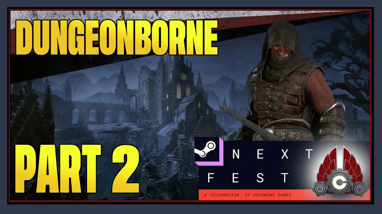 CohhCarnage Plays Dungeonborne Demo - Part 2