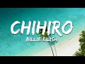 Download Lagu Billie Eilish - CHIHIRO (Lyrics)