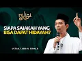Lagu Siapa Sajakah Orang-Orang yang Bisa Dapat Hidayah? | Ustadz Abdul Somad